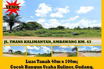 Alfa Property Disewakan Tanah Trans Kalimantan Kota Pontianak - Luas 4000m2