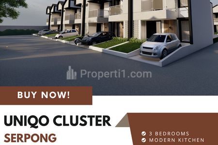 Dipasarkan Uniqo Cluster Serpong! Cluster Baru di Serpong Harga 600 Jutaan
