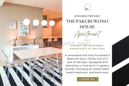 Jual Cepat Apartemen Pakubuwono House, 2+1BR 165sqm, HARUS TERJUAL CEPAT! Best Price Guaranteed! Also Available Other Units for Sale