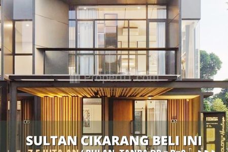 Dijual Rumah Baru di Lippo Cikarang Bekasi Dekat Mall Lippo Cikarang, CityWalk Lippo Cikarang, RS Siloam Lippo Cikarang, AEON Mall Deltamas