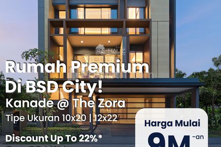 Dijual Rumah Mewah Cluster Terakhir di Zora BSD - Cluster Kanade