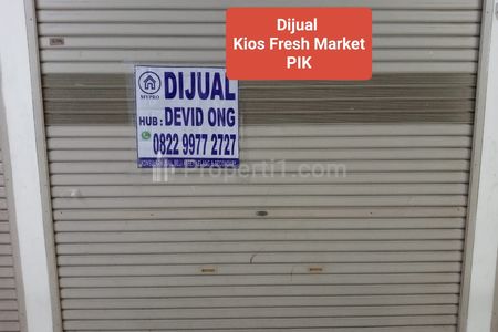Dijual Kios Fresh Market PIK, Jakarta Utara