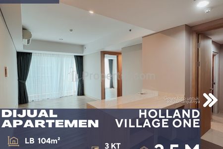 Dijual Apartemen Holland Village 3BR Semi Furnish di Cempaka Putih Jakarta Pusat