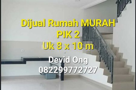 Dijual Rumah MURAH PIK 2, CLEVELAND, Tangerang