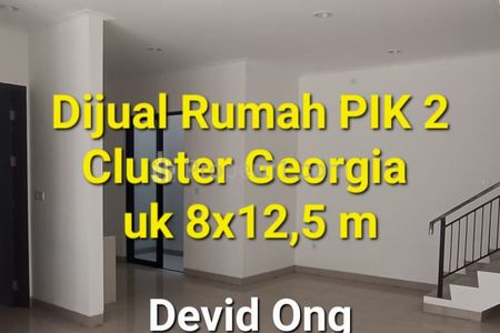 Dijual Rumah PIK 2 Cluster Georgia Ukuran 8x12,5 m di Tangerang
