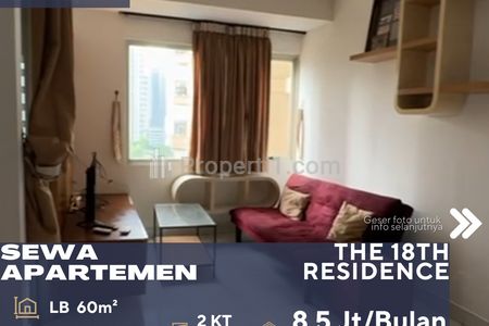 Disewakan Apartemen The 18th Residence 2BR Full Furnish di Kuningan Jakarta Selatan
