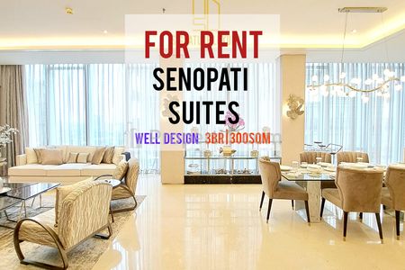 Sewa Cepat Apartemen Senopati Suits SCBD, 3BR 300sqm, Furnished Bagus, Elegance Interior Design, Direct Owner - Yani Lim 08174969303