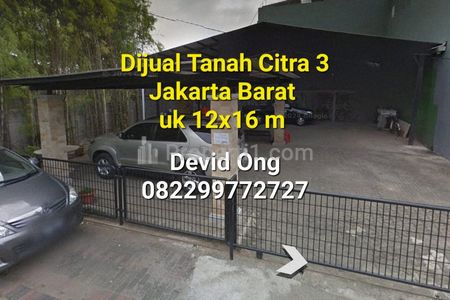 Dijual Tanah Citra 3 Ukuran 12x16 m di Jakarta Barat