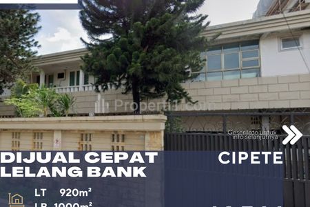 Dijual Rumah Murah Lelang Bank Include Pengosongan/Kerohiman Debitur Kooperatif Sampai Serah Terima Kunci di Cipete Jakarta Selatan
