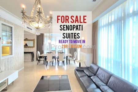 Jual Cepat Apartemen Senopati Suites 2+1 BR 161sqm, Furnished & Siap Masuk, New Renovation, BISA KPA, Sudah AJB, DIRECT OWNER