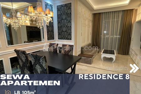 Disewakan Apartemen Residence 8 Prime Location 2BR Fully Furnish di Senopati