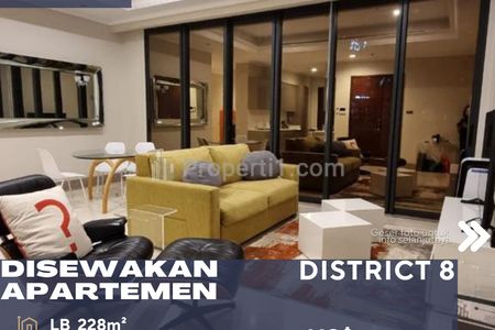 Disewakan Apartemen District 8 Lokasi Prime 3+1BR Full Furnish di Senayan Jakarta Selatan