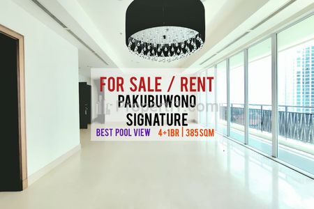 Jual Cepat Apartemen Pakubuwono Signature 4BR 385sqm, Best Pool View, Ready To used, Direct Owner