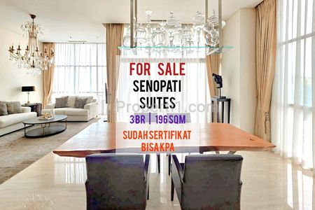 Jual Apartemen Termurah Senopati Suites di SCBD, 3+1 BR 196sqm, Furnished Bagus, Ready to Used, Direct Owner 