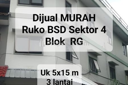 Dijual MURAH Ruko BSD Sektor 4 Blok RG, Tangerang Selatan