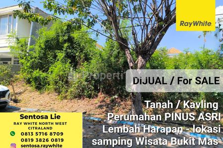 Dijual Tanah Kavling Perum Pinus Asri, Lembah Harapan, Samping Wisata Bukit Mas Surabaya Barat, Dekat Pakuwon Mall, Citraland