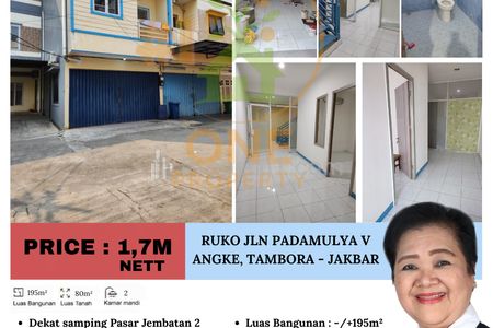 Dijual Ruko Jln Padamulya V, Angke, Tambora - Jakarta Barat