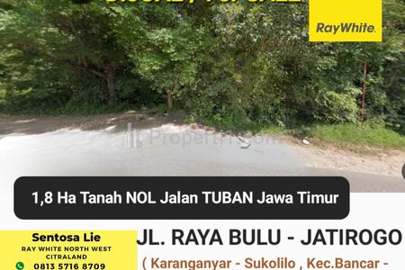 Dijual Tanah 1,8 ha di Nol Jalan Raya Bulu, Jatirogo, Sukolilo, Bancar, Kabupaten Tuban, Jawa Timur - Surat SHM 