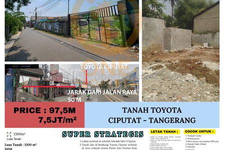 Dijual Tanah Toyota Ciputat, Jl Dewi Sartika Super Strategis di Pinggir Jalan - Tangerang Selatan