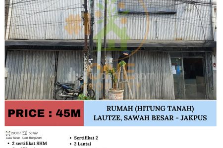 Dijual Rumah (Hitungan Tanah) di Lautze, Sawah Besar - Jakarta Pusat