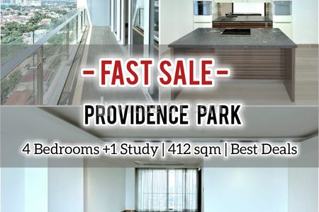 Jual Cepat Apartemen Providence Park 4+1BR 412sqm, Private Lift, Double Balcony & View, Very Well Maintained, Direct Owner