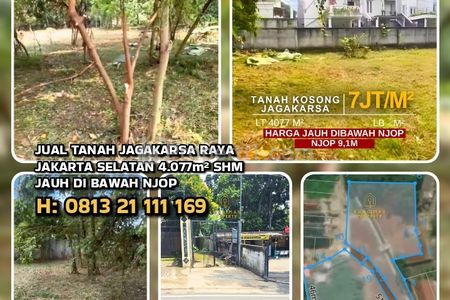 Jual Tanah di Jagakarsa Raya Jakarta Selatan Luas 4.077m² SHM, Harga di Bawah NJOP, Tanah Komersial Strategis di Kawasan Berkembang