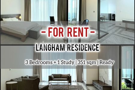 Sewa Cepat Apartemen Langham Residence, 3 BR + 1 Study 351 Sqm, Furnished & Ready to Move In, Direct Owner