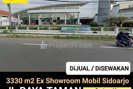 Dijual / Disewakan Gedung 3330 m2 Ex Showroom Mobil Sidoarjo - Nol Jalan Raya Taman Sidoarjo JATIM - Parkiran Mobil Luas Cocok Buat Segala Usaha - HGB
