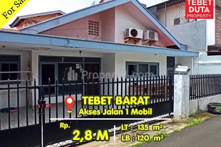Dijual Rumah Tebet Barat Jakarta Selatan - Lokasi Strategis Nyaman Jalan 1 Mobil