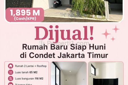 Dijual Rumah Baru Siap Huni di Condet, Jakarta Timur Bonus Rooftop