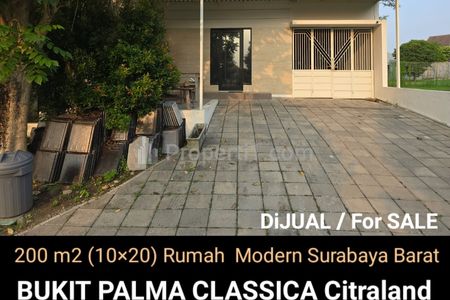 Dijual Rumah 200 m2 MURAH 1 Miliaran di Bukit Palma Classica Citraland Surabaya Barat - Garasi Carport Masuk 4 Mobil Luas - SHM - Dekat Northwest
