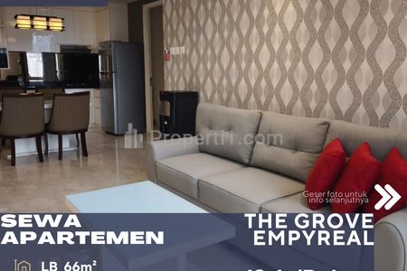 Disewakan Apartemen The Grove Condominium / Empyreal Epicentrum 2BR Full Furnish