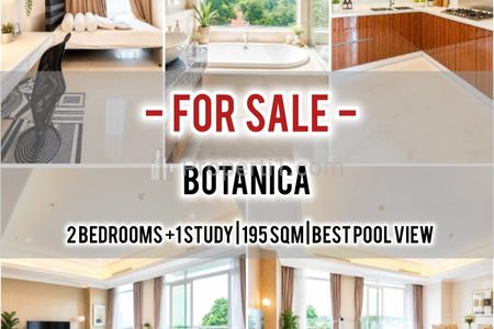 Jual Termurah Apartemen Botanica Best Pool View 2BR+1Study Room 195sqm, Fursnished & Ready, Direct Owner - Yani Lim 08174969303