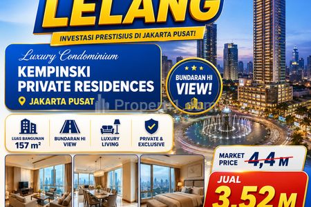Jual Cepat Kempinski Private Residence Thamrin, Jakarta Pusat