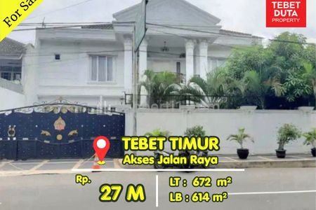Dijual Rumah Mewah Tebet Zona Komersial Lokasi Strategis Jalan Raya