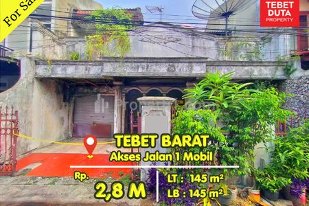 Dijual Rumah di Tebet Barat, Jakarta Selatan - Hitung Tanah Lokasi Strategis Jalan 1 Mobil