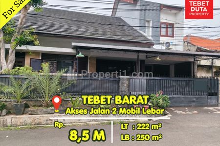 Dijual Rumah Tebet Barat Jakarta Selatan, Lokasi Strategis Nyaman Jalan 2 Mobil Lebar