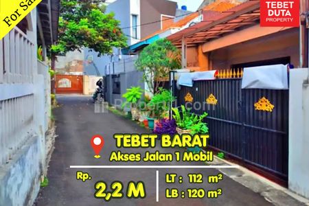 Dijual Cepat Rumah di Tebet Barat Jakarta Selatan - Lokasi Strategis Nyaman Jalan 1 Mobil