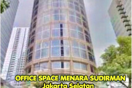 Dijual Office Space Menara Sudirman Luas 218m2 Lokasi SCBD Senayan