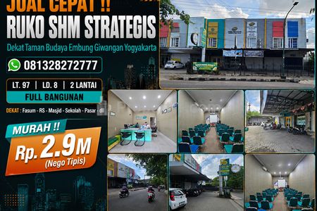 Dijual Ruko 2 Lantai Strategis di Pusat Jogja Kota, Dekat Taman Budaya Embung Giwangan Yogyakarta, LT 97m2 LD 8m SHM Harga Nego