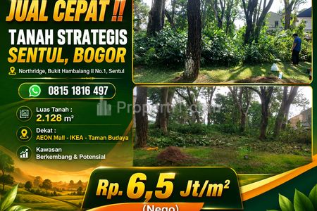 Dijual Tanah 2128m2 di Sentul Bogor, Tanah Murah Strategis di Hambalang Sentul Bogor, Tanah Murah Bukit Hambalang