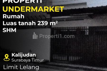 Dijual Rumah Aset Lelang Kalijudan Surabaya Bangunan 1 Lantai SHM