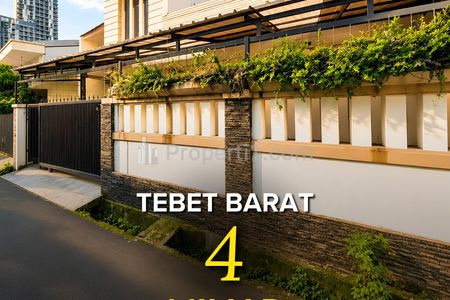 Dijual Rumah Siap Huni Berada di Kawasan Elite Tebet Barat, Jaksel