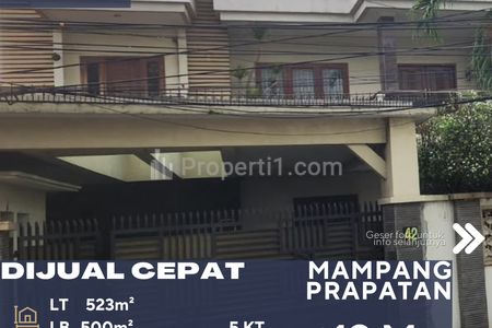 Dijual Rumah Kokoh Area Strategis Samping Jalan Raya Cocok untuk Hunian Pribadi atau Usaha di Mampang Prapatan Jakarta Selatan