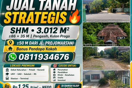 Jual Tanah SHM Strategis di Pengasih Kulonprogo Yogyakarta, Luas 3012m2 Bonus Pendopo Besar dan Kokoh Dekat Rencana Exit Tol YIA, Harga di Bawah NJOP