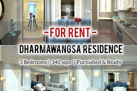 Sewa Cepat Apartemen Dharmawangsa Residence, 3+1 BR 340sqm, Ready & Furnished, Direct Owner