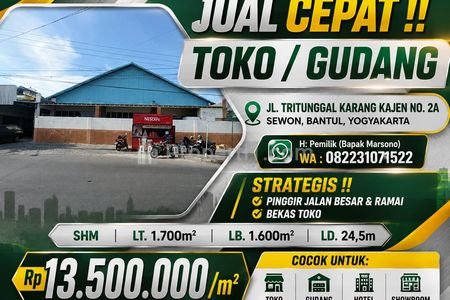 Dijual Toko Gudang Strategis Pinggir Jalan Besar Sewon Bantul Yogyakarta, SHM Murah LT 1700 LB 1600 Bekas Toko Cocok untuk Gudang, Toko, Hotel, DLL