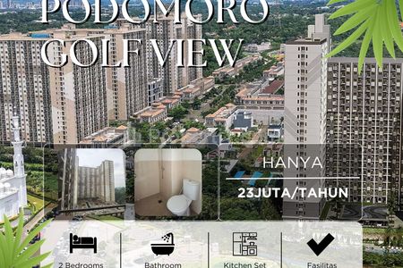 Sewa Apartemen Podomoro Golf View Tipe 2BR Kondisi Unfurnished