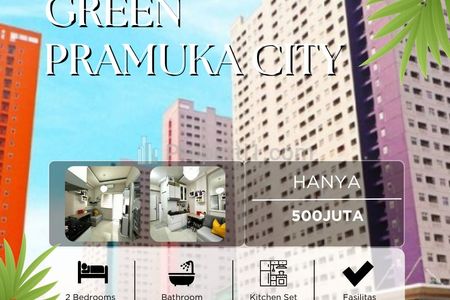 Dijual Apartemen Green Pramuka City Tower Nerine Tipe 2BR Kondisi Full Furnished