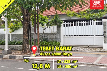 Dijual Cepat Rumah Tebet Barat Jakarta Selatan Harga NJOP Lokasi Strategis Jalan Raya